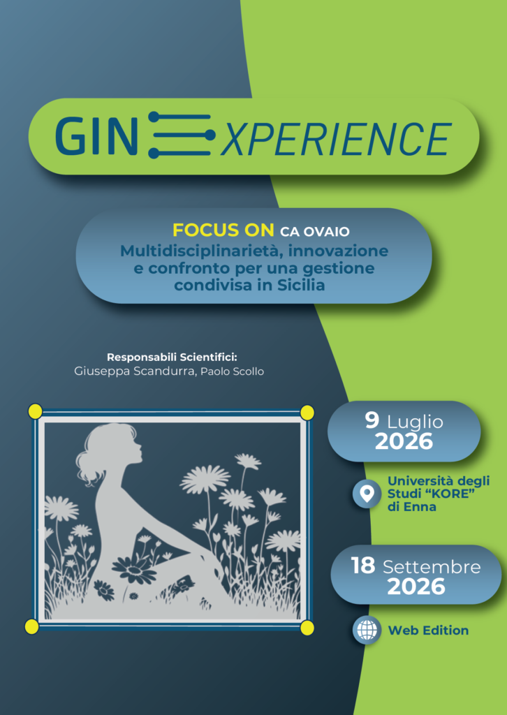 GIN EXPERIENCE – FOCUS ON CA OVAIO Multidisciplinarietà, innovazione e confronto per una gestione condivisa in Sicilia