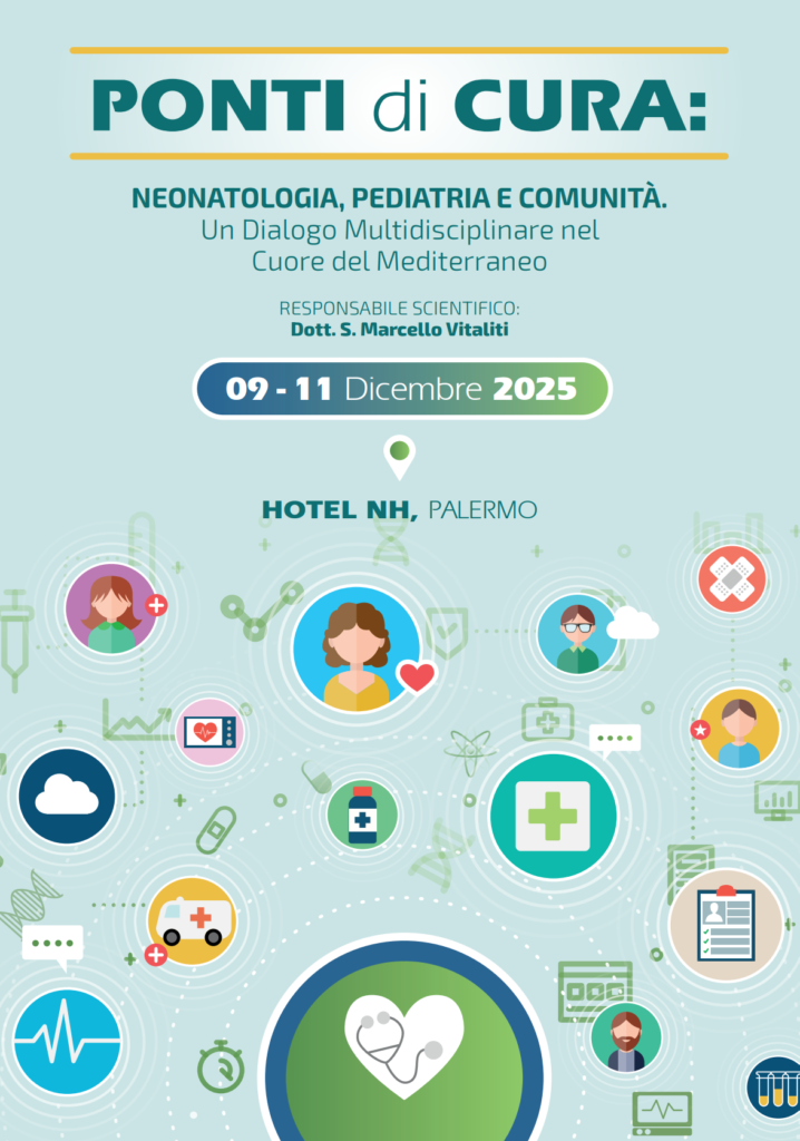 Ponti di Cura: Neonatologia, Pediatria e Comunità. Un Dialogo Multidisciplinare nel Cuore del Mediterraneo